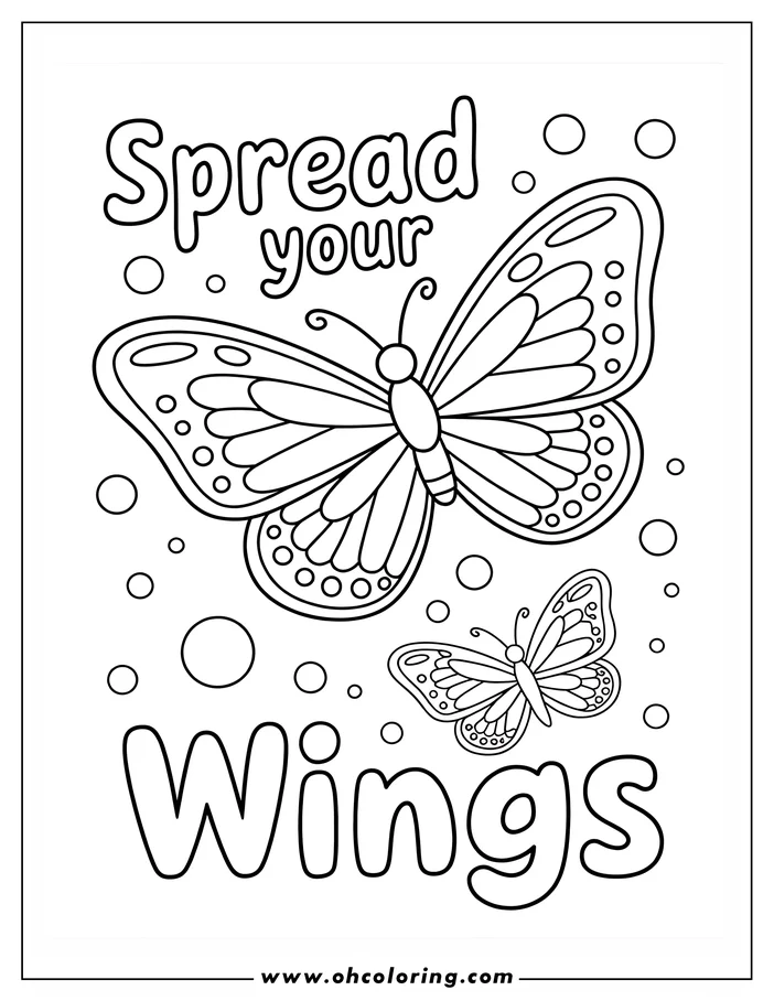 Line art of two butterflies and the inspirational quote "Spread Your Wings". Perfect for a motivational coloring activity.