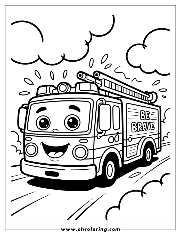 Line art of a cheerful fire truck speeding down a road, with flashing lights and an extended ladder. The truck has a friendly face and the words "Be Brave" on its side. Cartoon clouds float in the sky above, creating a simple and fun coloring page design.