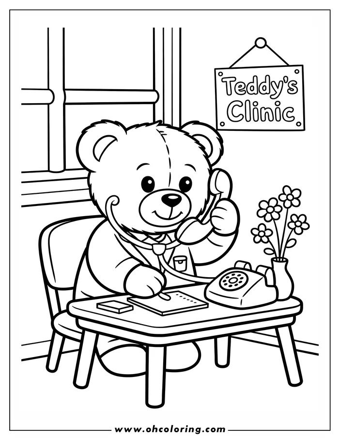 Line art of a teddy bear doctor wearing a lab coat and stethoscope, sitting at a desk, talking on a rotary phone and writing notes, with a vase of flowers and a sign reading "Teddy's Clinic" in the background, designed as a coloring sheet.