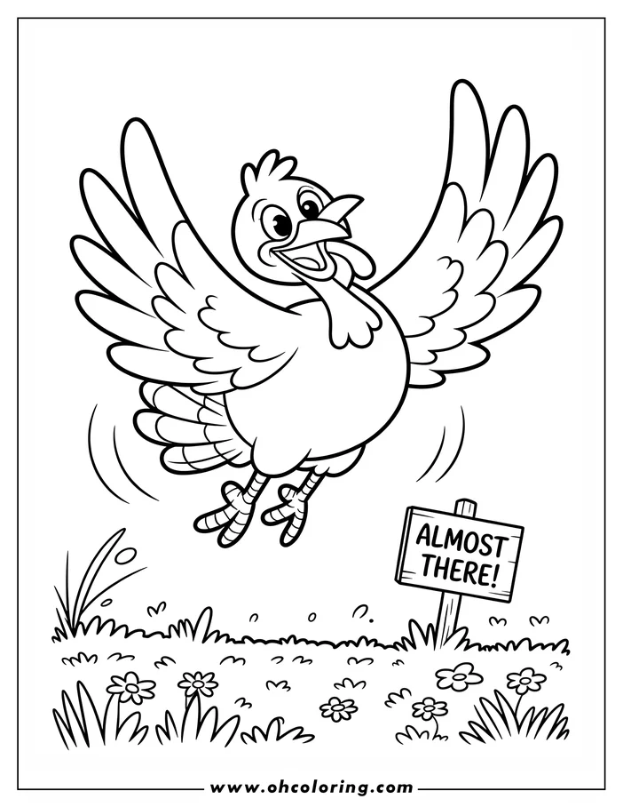 Line art of a turkey flying over a grassy field, with a sign reading "Almost There!"