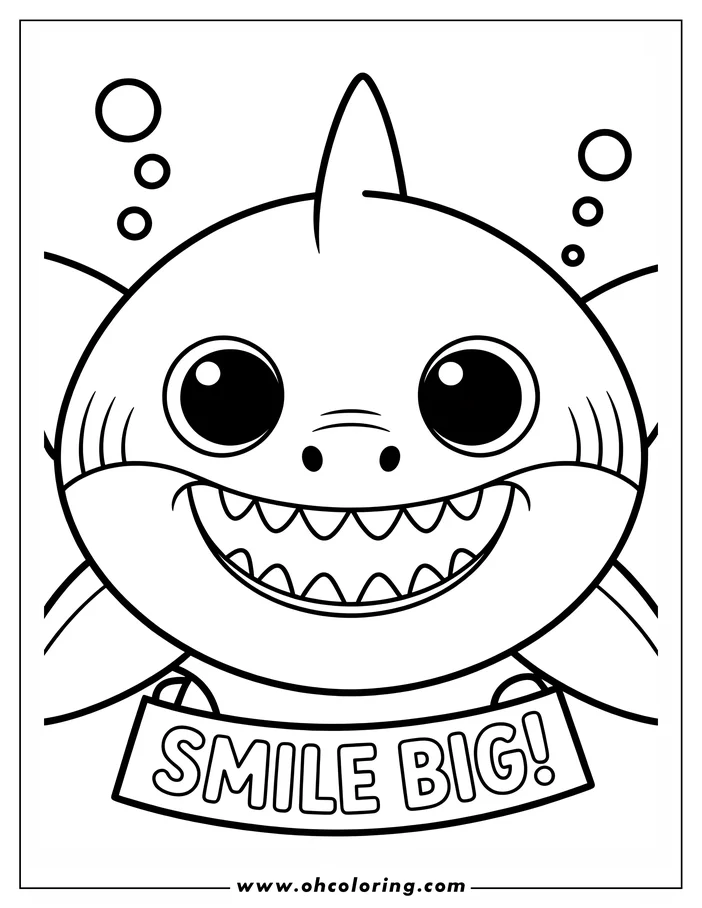 Line art of a smiling baby shark holding a "SMILE BIG!" sign. Bubbles float around its head.