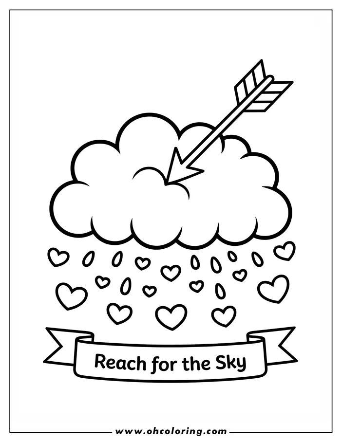 A coloring page design featuring a simple cloud pierced by an arrow, with hearts raining down. A banner underneath reads "Reach for the Sky." Perfect for Valentine's Day coloring.