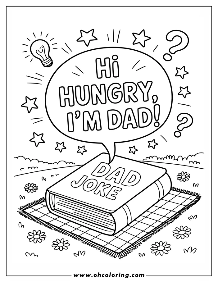 Father's Day coloring page: A line art drawing of a book titled "Dad Joke" lying on a picnic blanket. A speech bubble with the words "Hi Hungry, I'm Dad!" floats above, accompanied by stars, a lightbulb, and question marks. Flowers and grass surround the blanket.