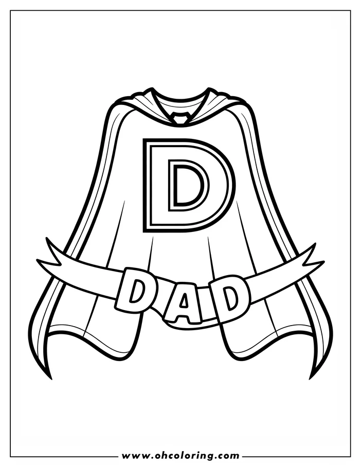 Line art of a superhero cape with a large 'D' and the word 'DAD' on a belt, presented as a Father's Day coloring page design.