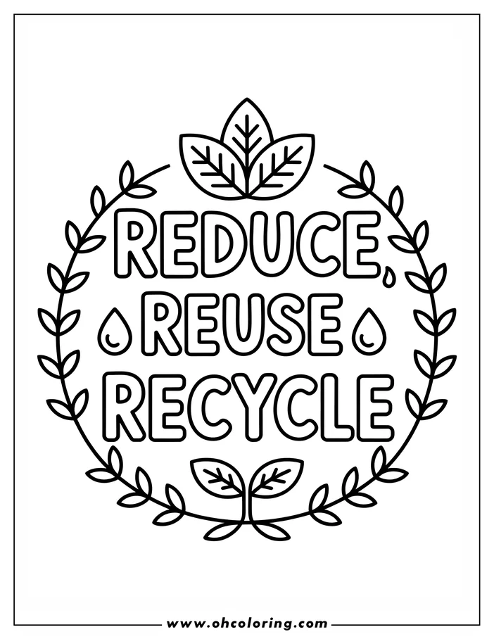 Line art for an Earth Day coloring page.  The words "Reduce, Reuse, Recycle" are written in a circular design, surrounded by a simple wreath of leaves and water droplets. This coloring sheet promotes environmental awareness.