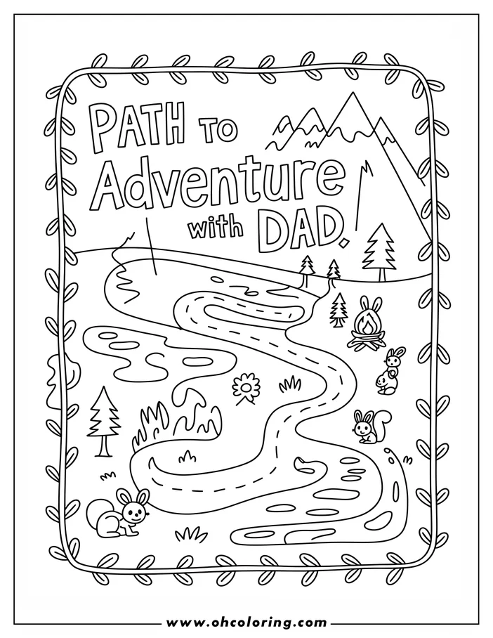 Father's Day coloring sheet design featuring a winding path through a nature scene. Squirrels are seen near a campfire, and the text 'Path to Adventure with Dad!' is prominently displayed within a decorative leaf border.