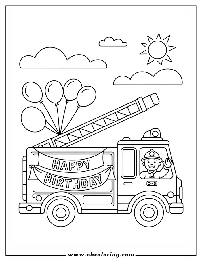Line art of a fire truck with a "Happy Birthday" banner and balloons, a firefighter waving from the window, and a ladder extending upwards, under a sunny sky. A coloring sheet design.
