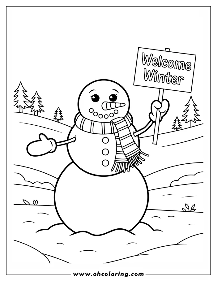 Line art of a snowman holding a "Welcome Winter" sign. The snowman is wearing a scarf and mittens, standing in a snowy field with trees in the background, ready for coloring.