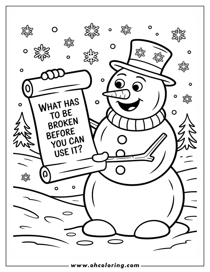 Line art of a snowman holding a scroll with a riddle written on it. The snowman wears a top hat with snowflake decorations and has a carrot nose and stick arms.  Snowflakes and simple trees create a wintery background for this coloring sheet design.