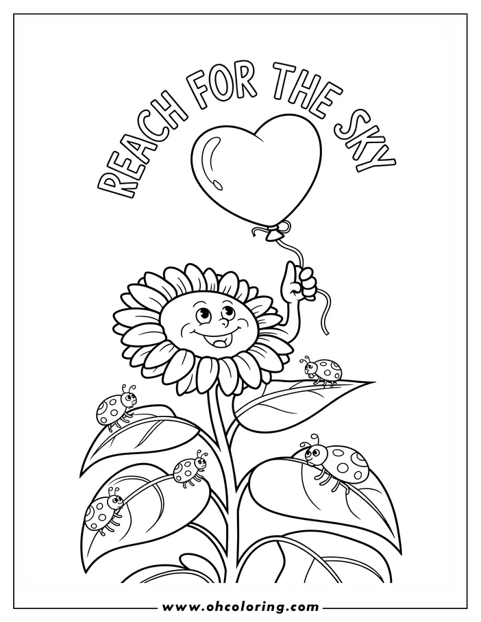 Line art of a smiling sunflower holding a heart balloon, with several ladybugs on its leaves. The words 'Reach for the Sky' appear above.
